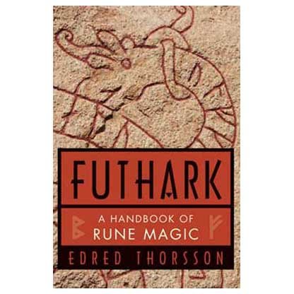 Futhark: Handbook Of Rune Magic by Thorsson & Flowers