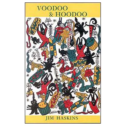 Voodoo and Hoodooby Jim Haskins