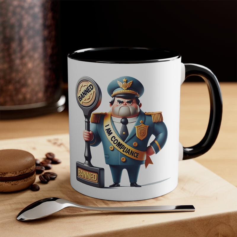 "I Am Compliance" Accent Coffee Mug, 11oz