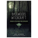 Backwoods Witchcraft by Jake Richards