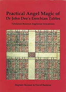 Practical Angelk Magic of Dr John Dee's Enochian Tables (hc) by Skinner & Rankine