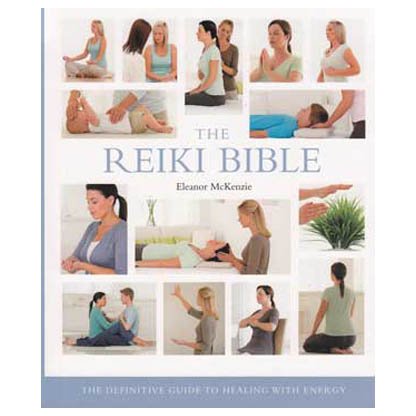 Reiki Bible by Eleanor McKenzie