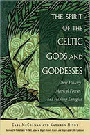 Spirit of the Celtic Gods & Goddesses by McColman & Hinds - Skull & Barrel Co.