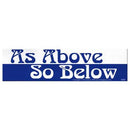 As Above So Below bumper sticker