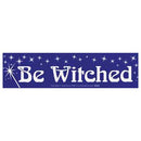 Be Witched bumper sticker