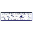 Creationism is to Evolution as Stork is to Birth