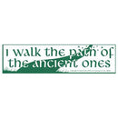 I Walk the Path of the Ancient Ones