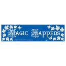 Magic Happens bumper sticker