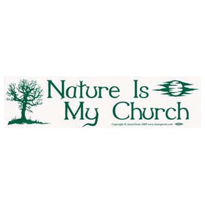 Nature is my Church bumper sticker