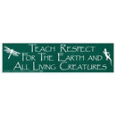 Teach Respect For The Earth bumper sticker