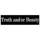 Truth and/or Beauty bumper sticker